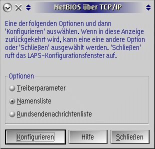 Abb. 4:
Konfigurationsdialog für TCP/IP over NetBIOS