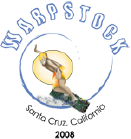 Warpstock 2008, Santa Cruz, CA
